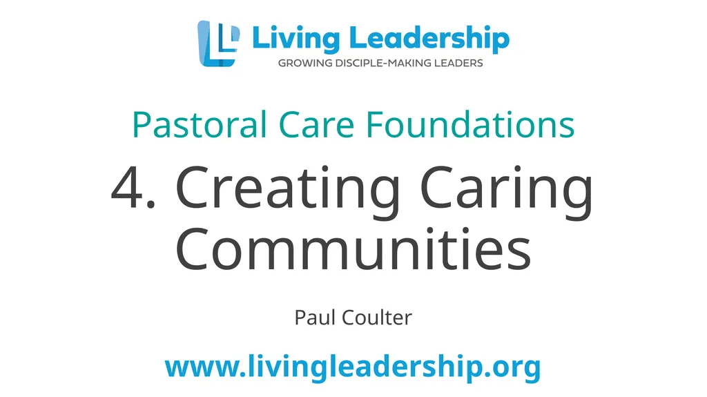 Paul Coulter www.livingleadership.org How to Help - slide 37 of 52