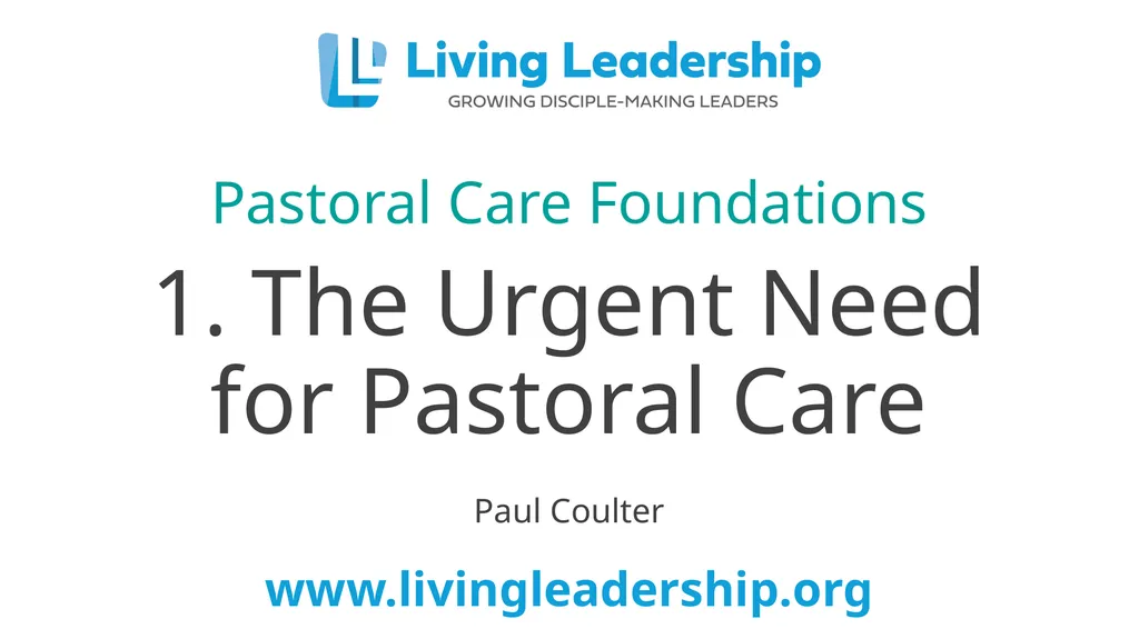 Paul Coulter www.livingleadership.org How to Help - slide 4 of 52