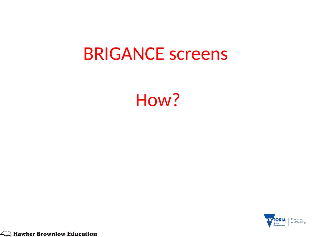 BRIGANCE III TRAINERS PRESENTATION MATERNAL AND - slide 47 of 153