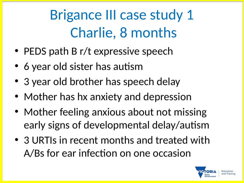 BRIGANCE III TRAINERS PRESENTATION MATERNAL AND - slide 121 of 153