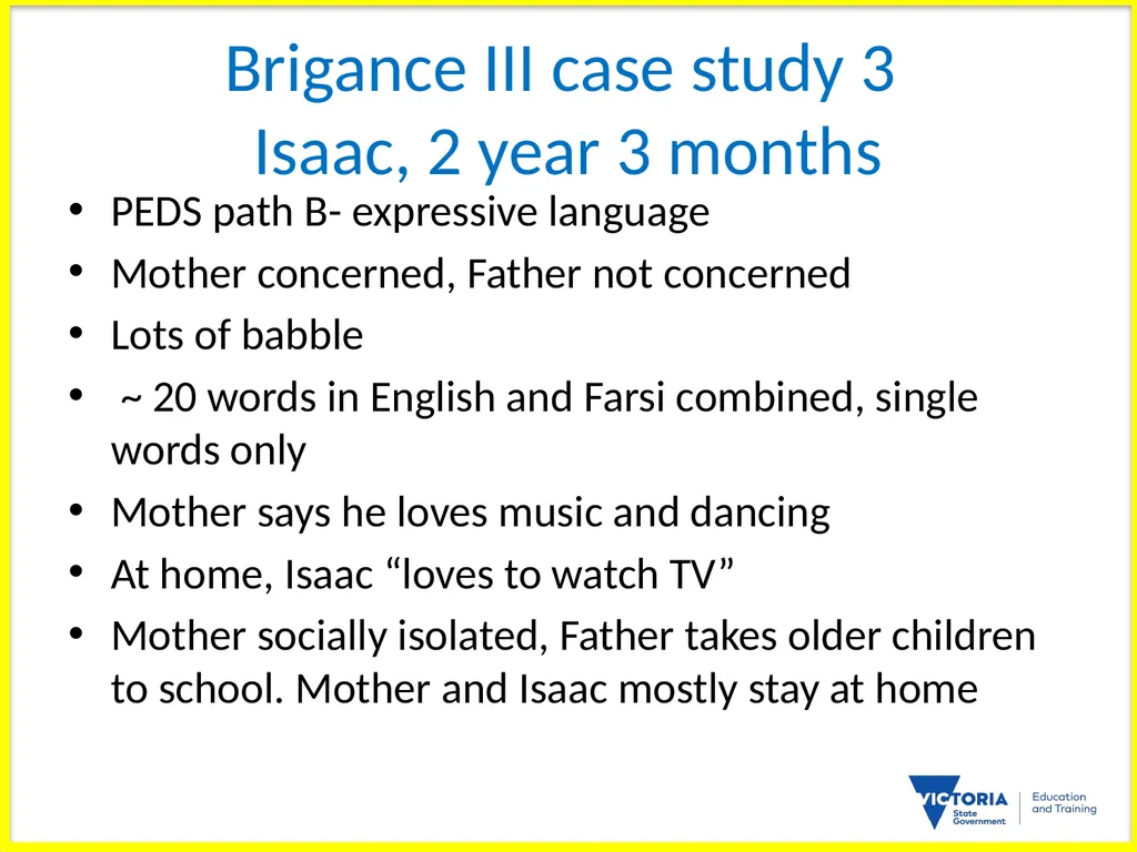 BRIGANCE III TRAINERS PRESENTATION MATERNAL AND - slide 125 of 153