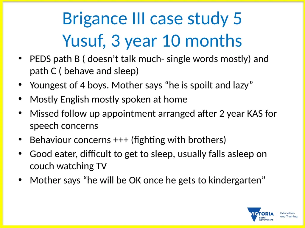 BRIGANCE III TRAINERS PRESENTATION MATERNAL AND - slide 129 of 153