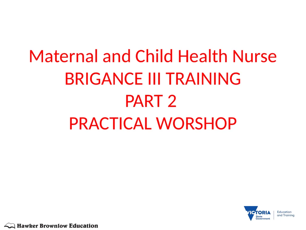 BRIGANCE III TRAINERS PRESENTATION MATERNAL AND - slide 93 of 153