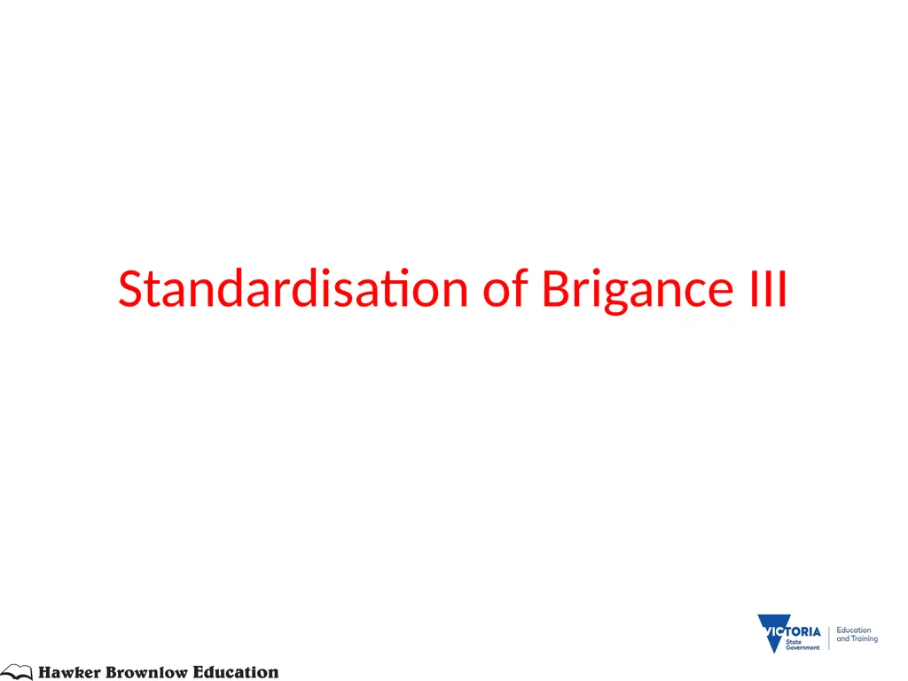 BRIGANCE III TRAINERS PRESENTATION MATERNAL AND - slide 40 of 153