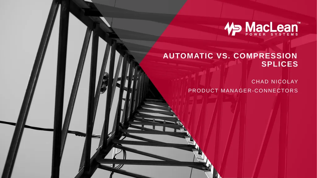 Automatic vs. compression splices Chad Nicolay - slide 1 of 13
