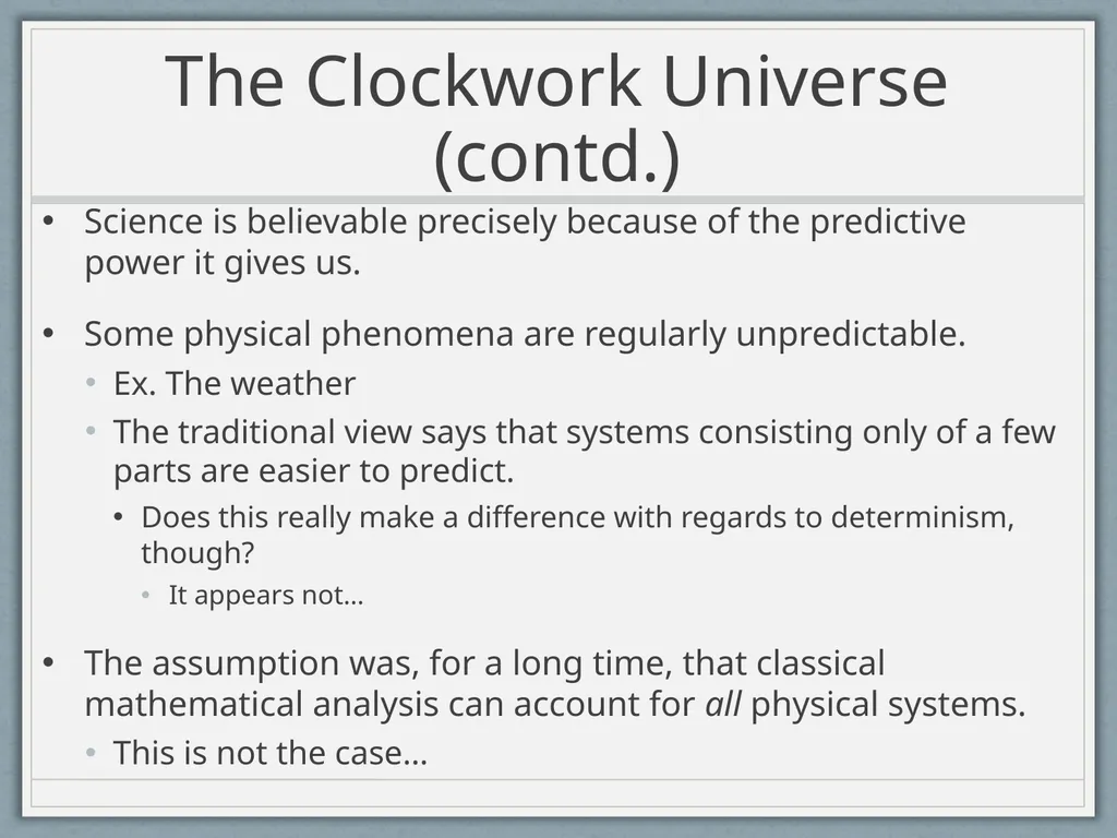 A View of the World Based on Science: Determinism - slide 19 of 32