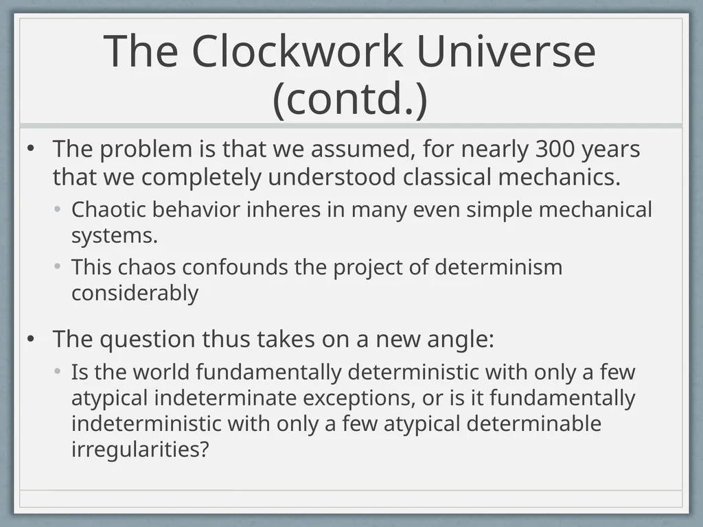 A View of the World Based on Science: Determinism - slide 20 of 32