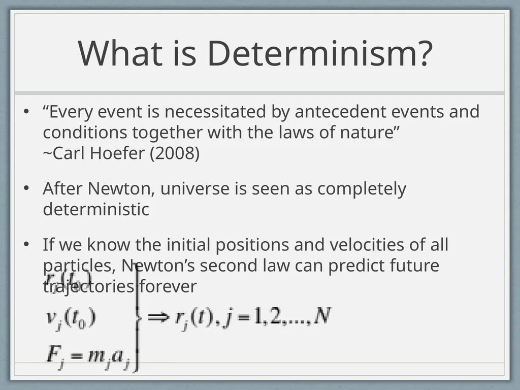 A View of the World Based on Science: Determinism - slide 11 of 32