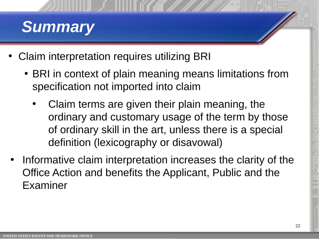 Claim Interpretation: Broadest Reasonable - slide 22 of 22