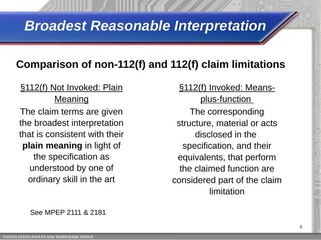Claim Interpretation: Broadest Reasonable - slide 6 of 22