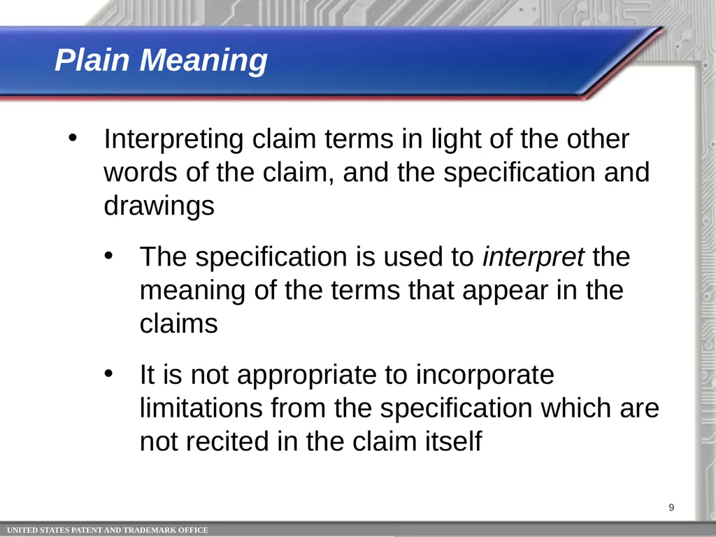 Claim Interpretation: Broadest Reasonable - slide 9 of 22
