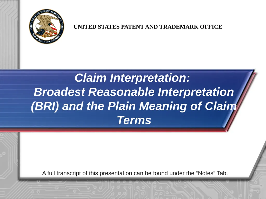 Claim Interpretation: Broadest Reasonable - slide 1 of 22