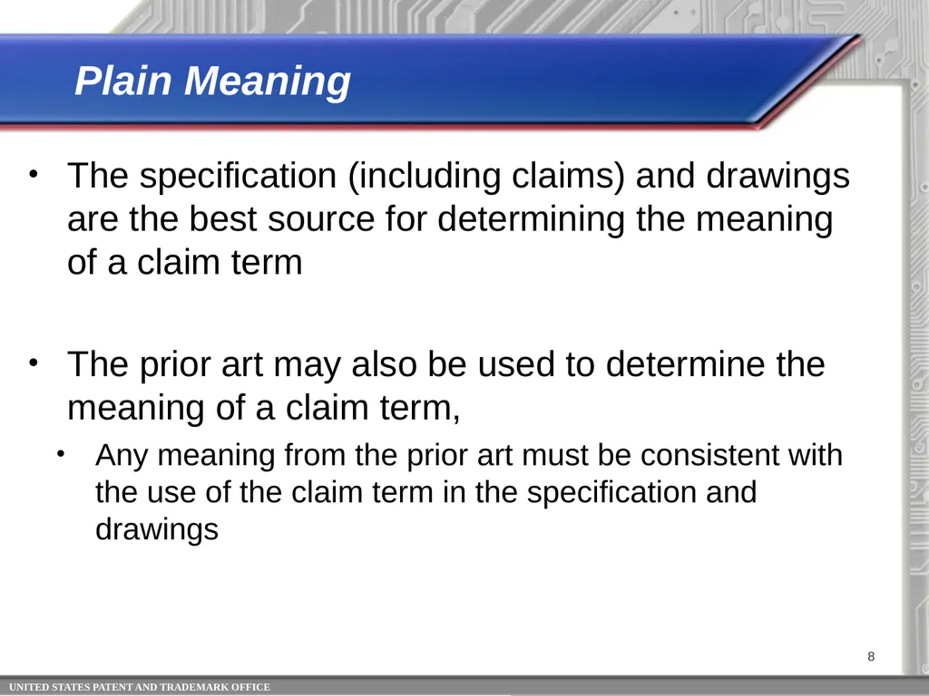 Claim Interpretation: Broadest Reasonable - slide 8 of 22