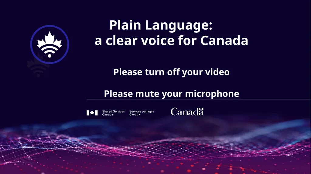 Plain Language: a clear voice for Canada Please - slide 1 of 109