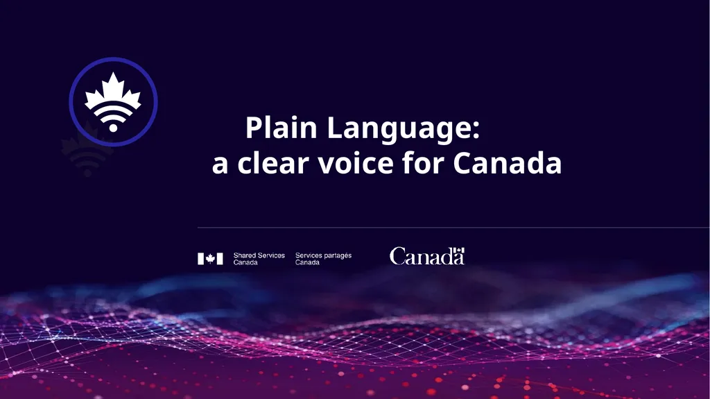 Plain Language: a clear voice for Canada Please - slide 2 of 109