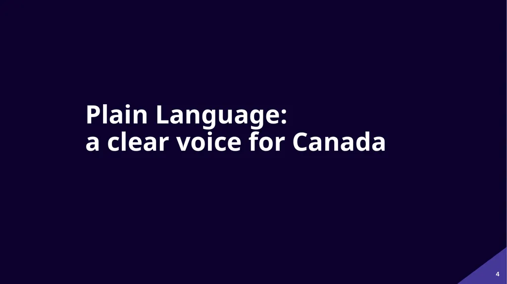 Plain Language: a clear voice for Canada Please - slide 4 of 109