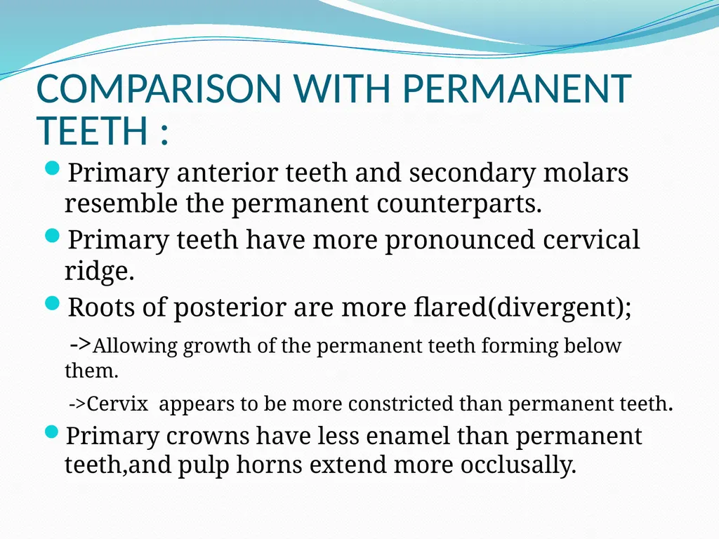 PRIMARY TEETH OBJECTIVES : 1) Identify name , - slide 6 of 22