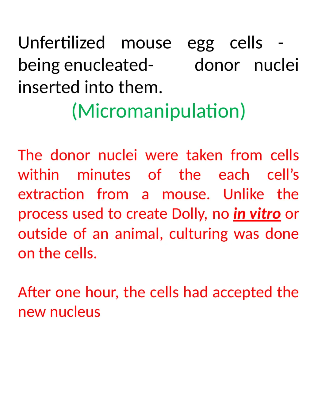 Somatic cell Nuclear Transfer In genetics and - slide 12 of 17