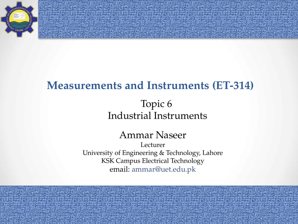 Measurements and Instruments (ET-314) 1 Ammar - slide 1 of 46