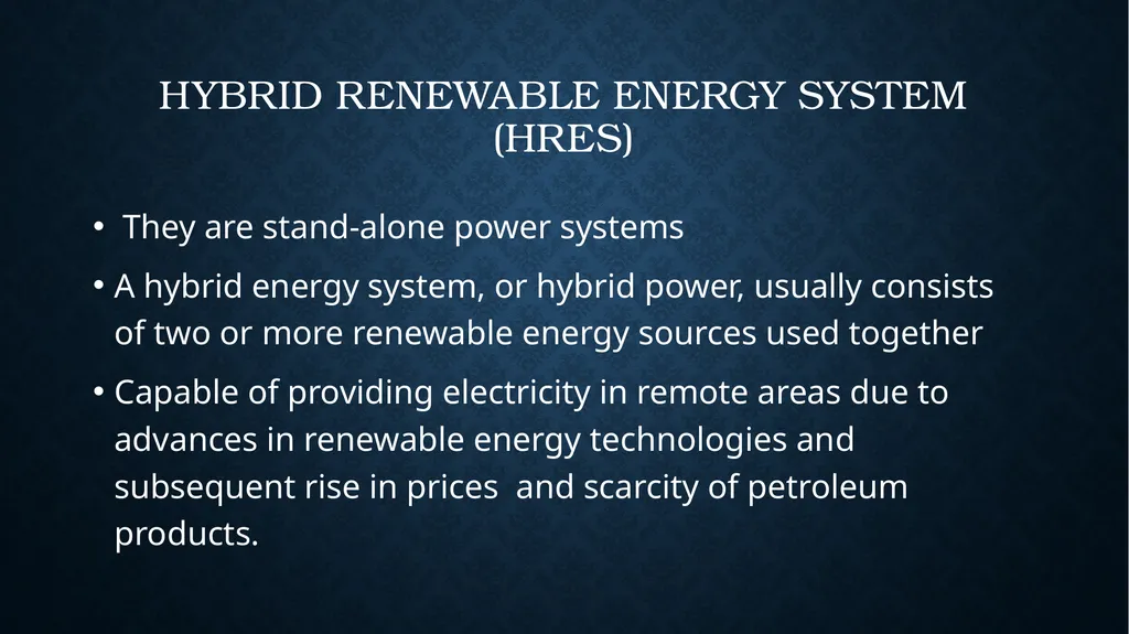 HYBRID SYSTEMS renewable energy resources and - slide 4 of 20