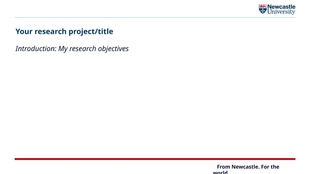 Name Job title (e.g. RA, PGR etc.) Please follow - slide 2 of 5