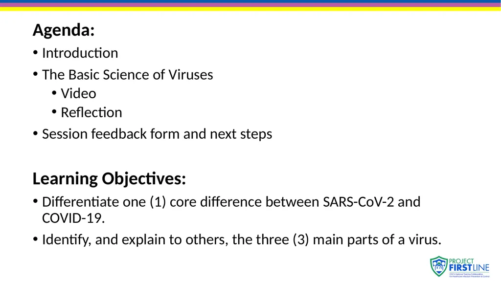 Topic 2: Basic Microbiology and Pathophysiology of - slide 2 of 8