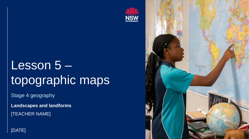 Lesson 5 – topographic maps Stage 4 geography - slide 1 of 14