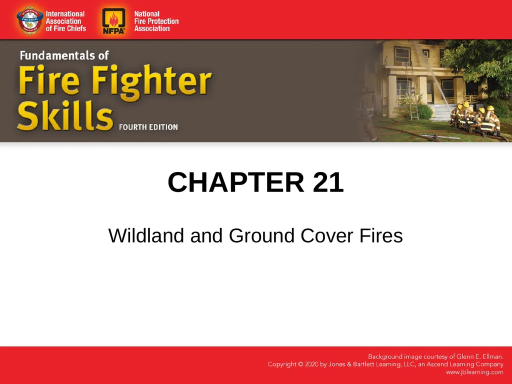 CHAPTER 21 Wildland and Ground Cover Fires - slide 1 of 75