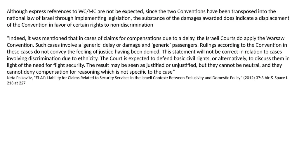The Montreal Convention, Exclusivity and the - slide 111 of 114