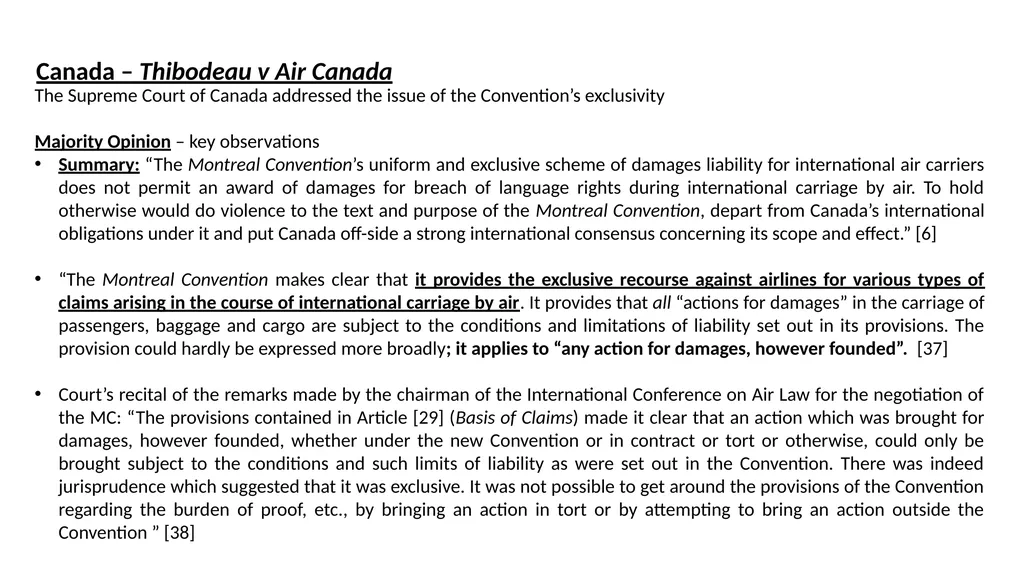 The Montreal Convention, Exclusivity and the - slide 90 of 114