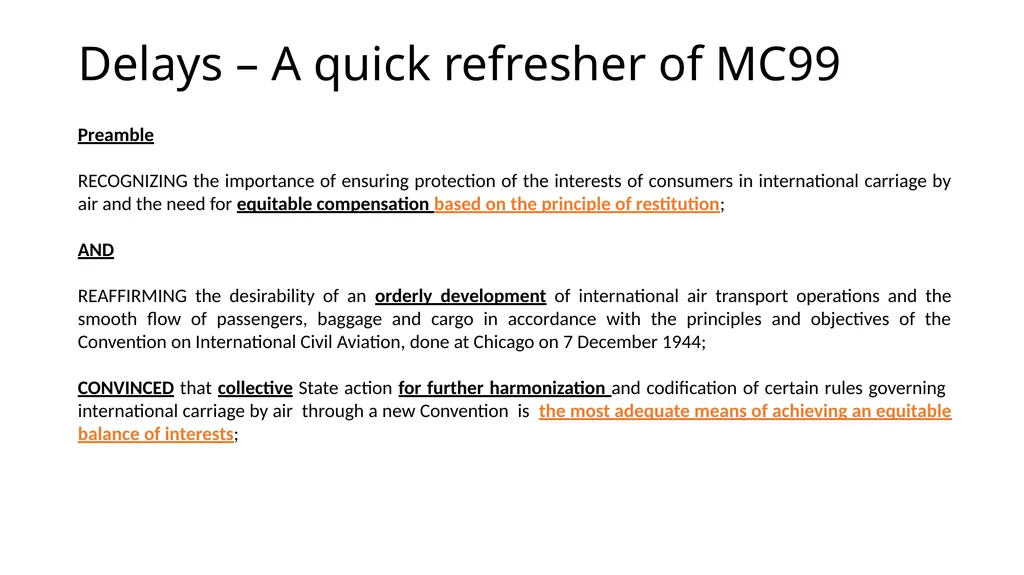 The Montreal Convention, Exclusivity and the - slide 37 of 114