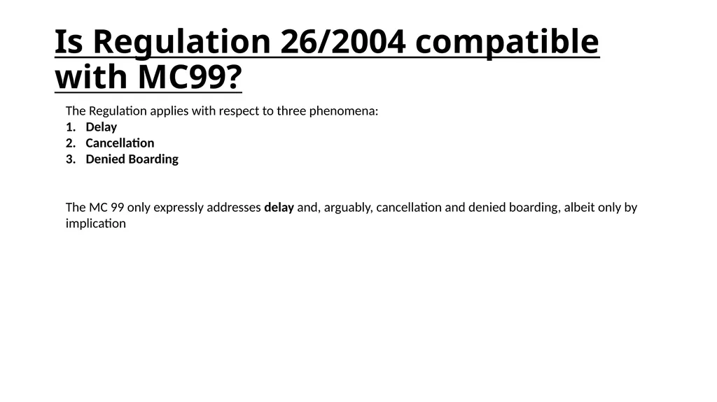 The Montreal Convention, Exclusivity and the - slide 36 of 114