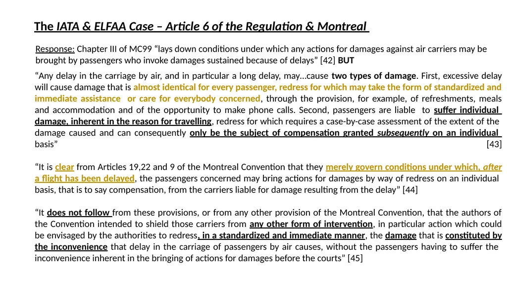 The Montreal Convention, Exclusivity and the - slide 39 of 114