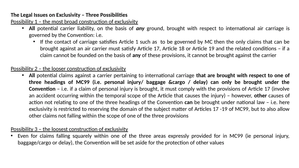 The Montreal Convention, Exclusivity and the - slide 89 of 114