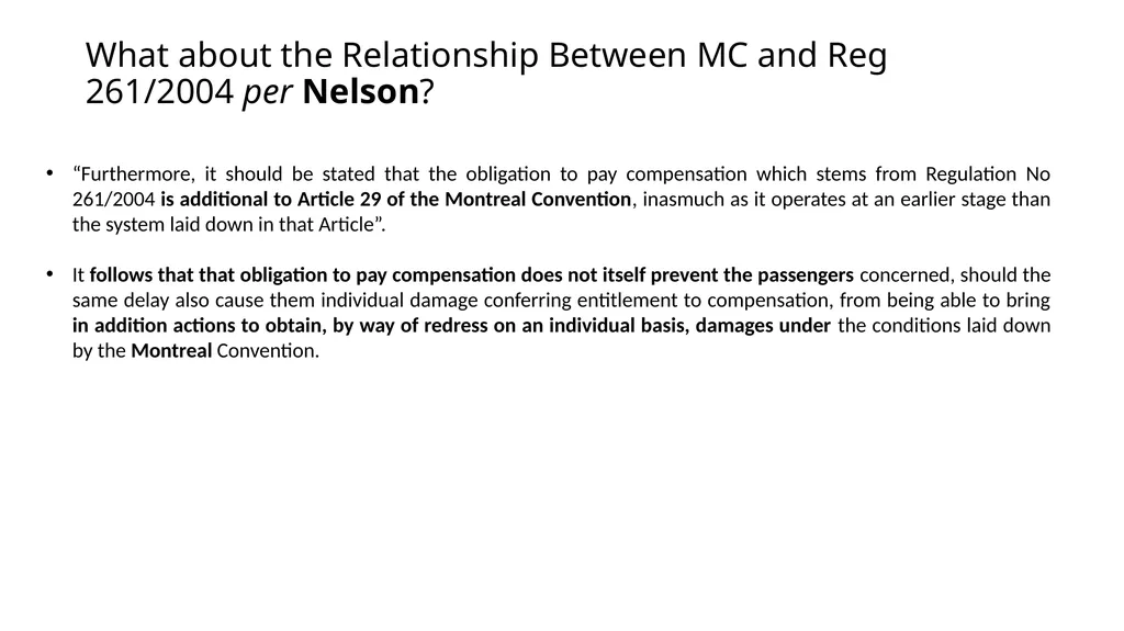 The Montreal Convention, Exclusivity and the - slide 49 of 114