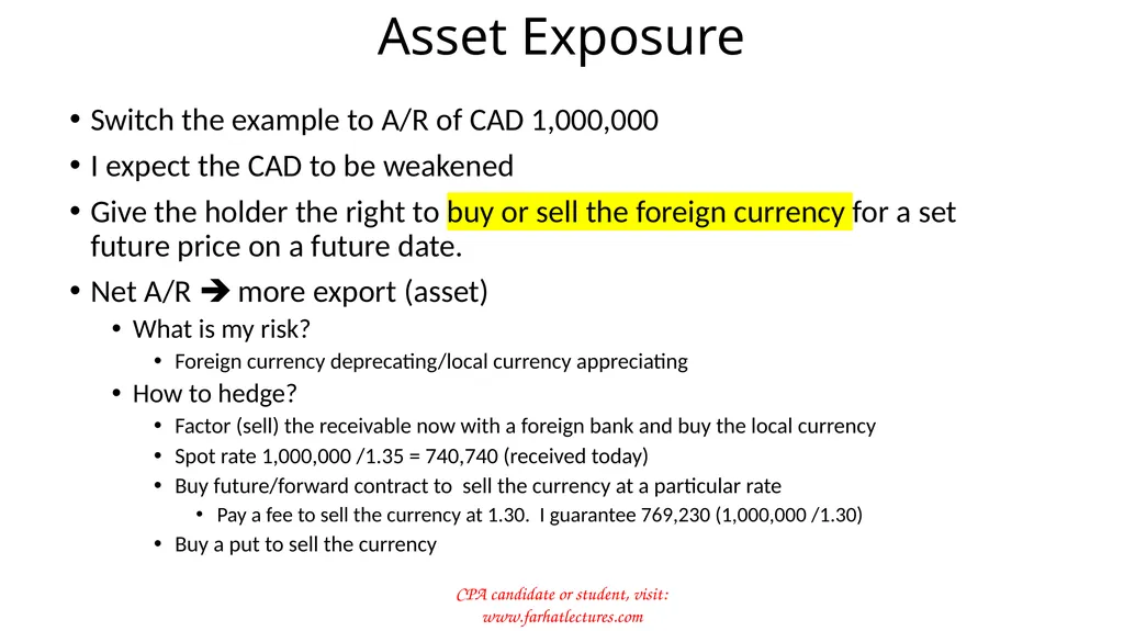 Foreign Currency Exchange Risk Companies sell and - slide 15 of 17