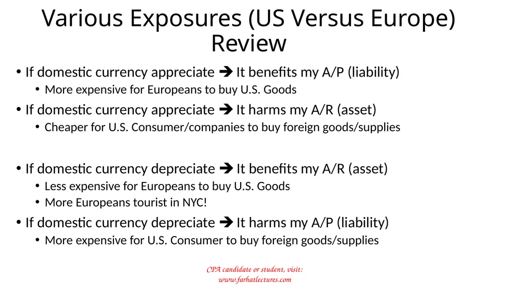 Foreign Currency Exchange Risk Companies sell and - slide 10 of 17
