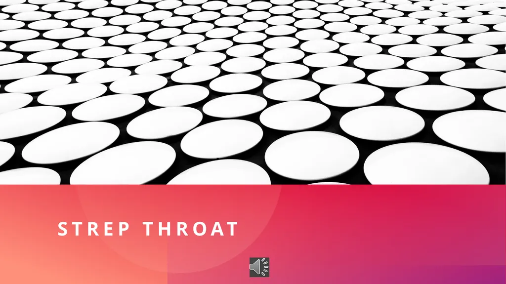 Strep Throat What it is Strep throat is caused by - slide 1 of 6