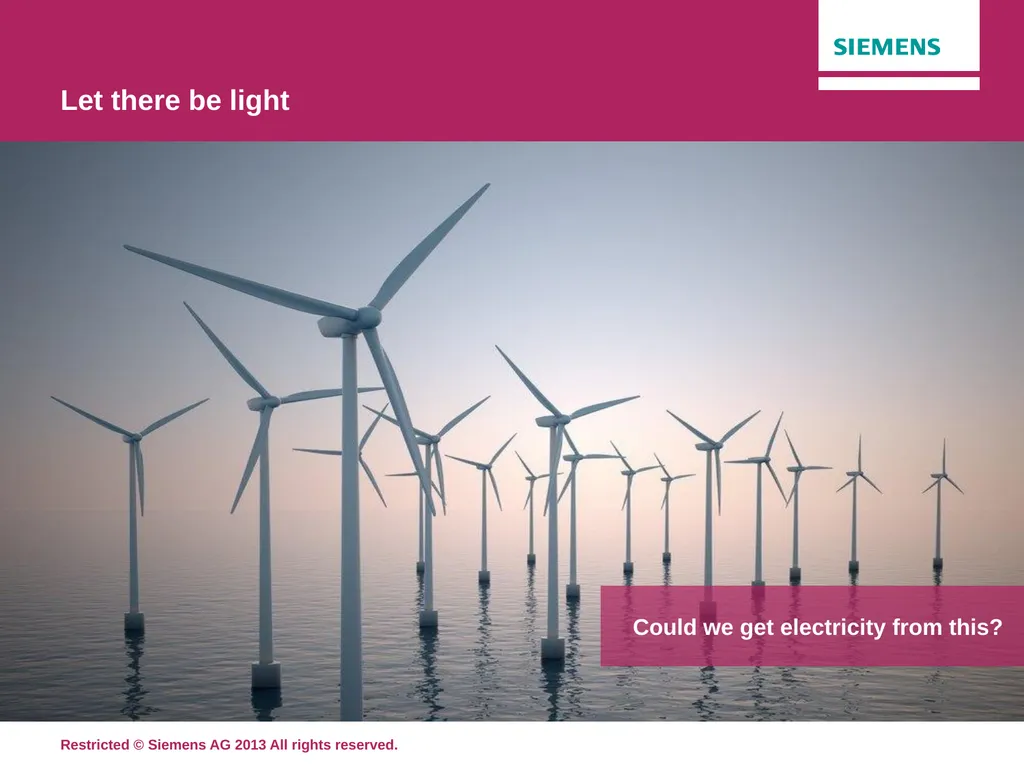 Topic 2: Let there be light Siemens Education Let - slide 10 of 15