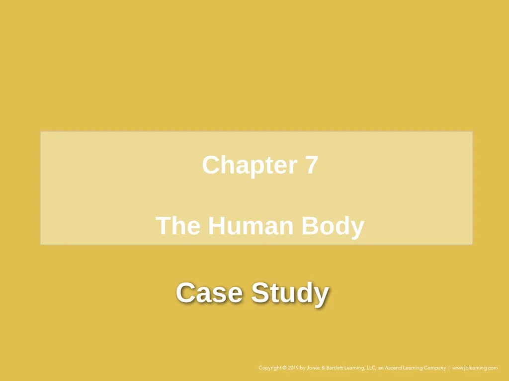 Case Study Chapter 7 The Human Body Your ambulance - slide 1 of 10