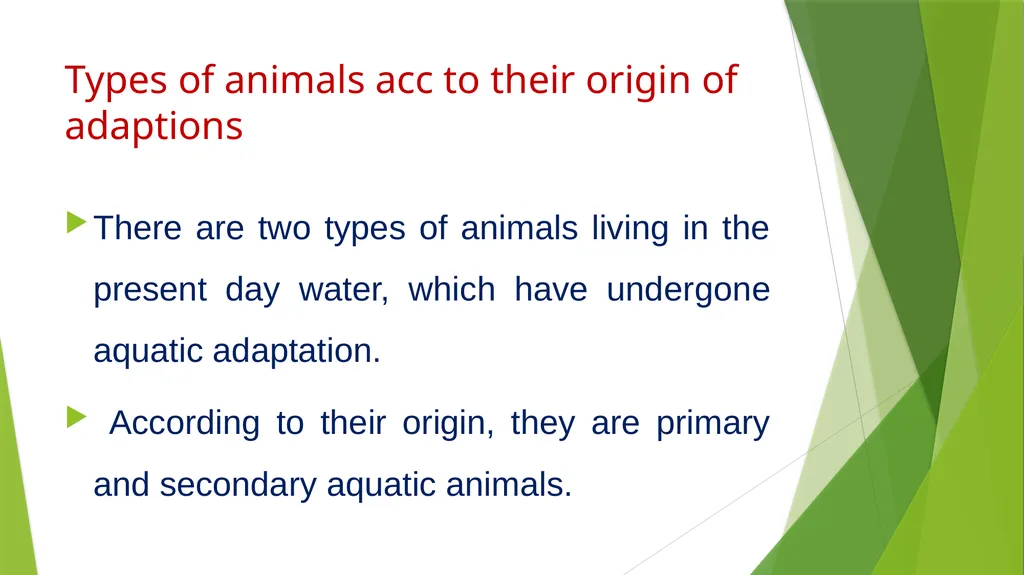Aquatic Adaptation What is aquatic adaptation? - slide 5 of 9