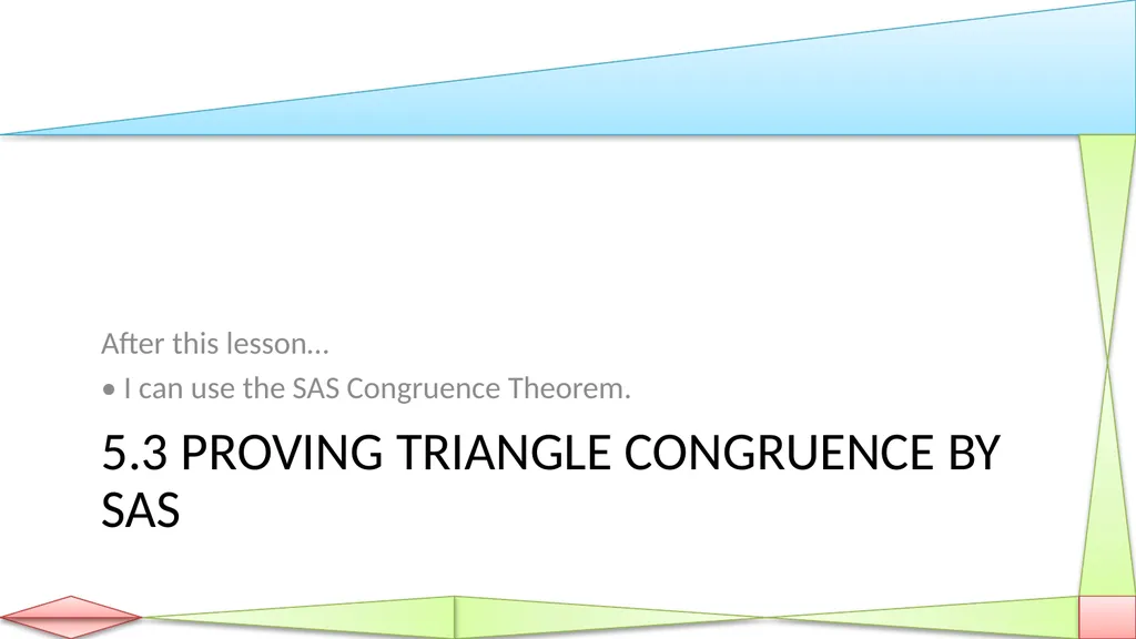 Congruent Triangles Geometry Chapter 5 This - slide 21 of 60