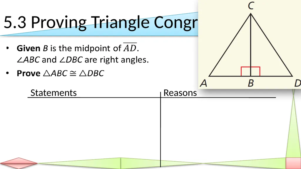 Congruent Triangles Geometry Chapter 5 This - slide 23 of 60