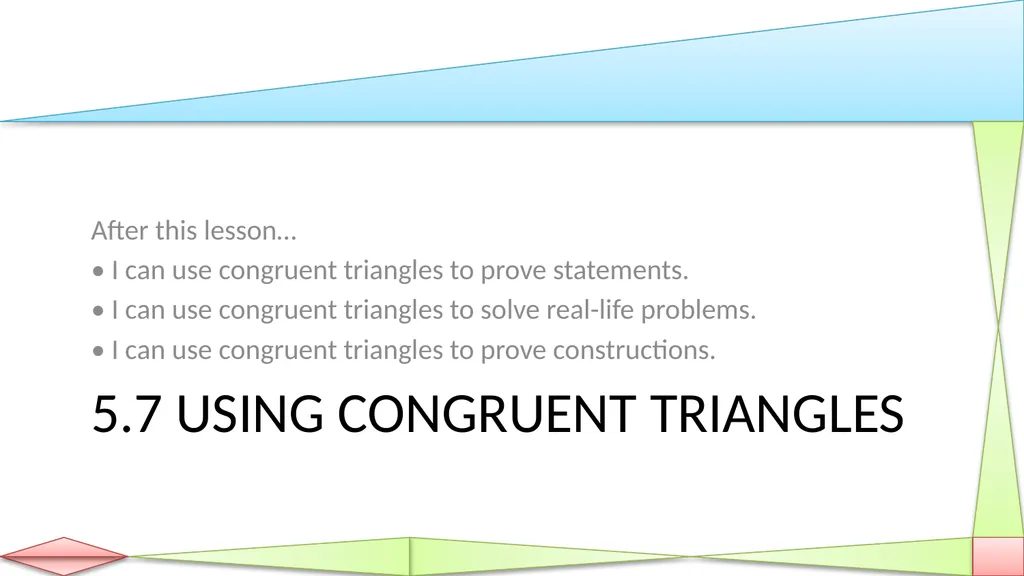 Congruent Triangles Geometry Chapter 5 This - slide 48 of 60