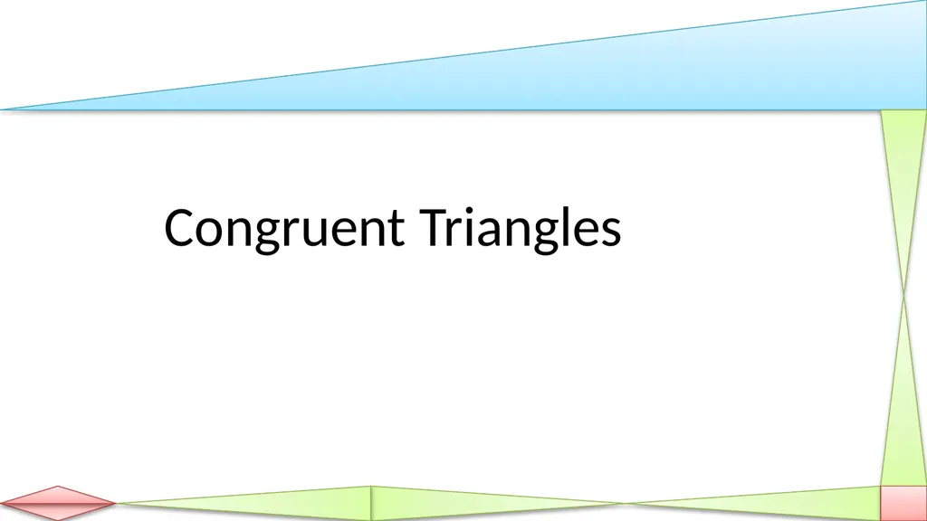 Congruent Triangles Geometry Chapter 5 This - slide 1 of 60