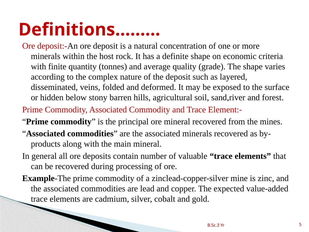 INTRODUCTION TO MINERAL EXPLORATION Rajnikant - slide 5 of 19