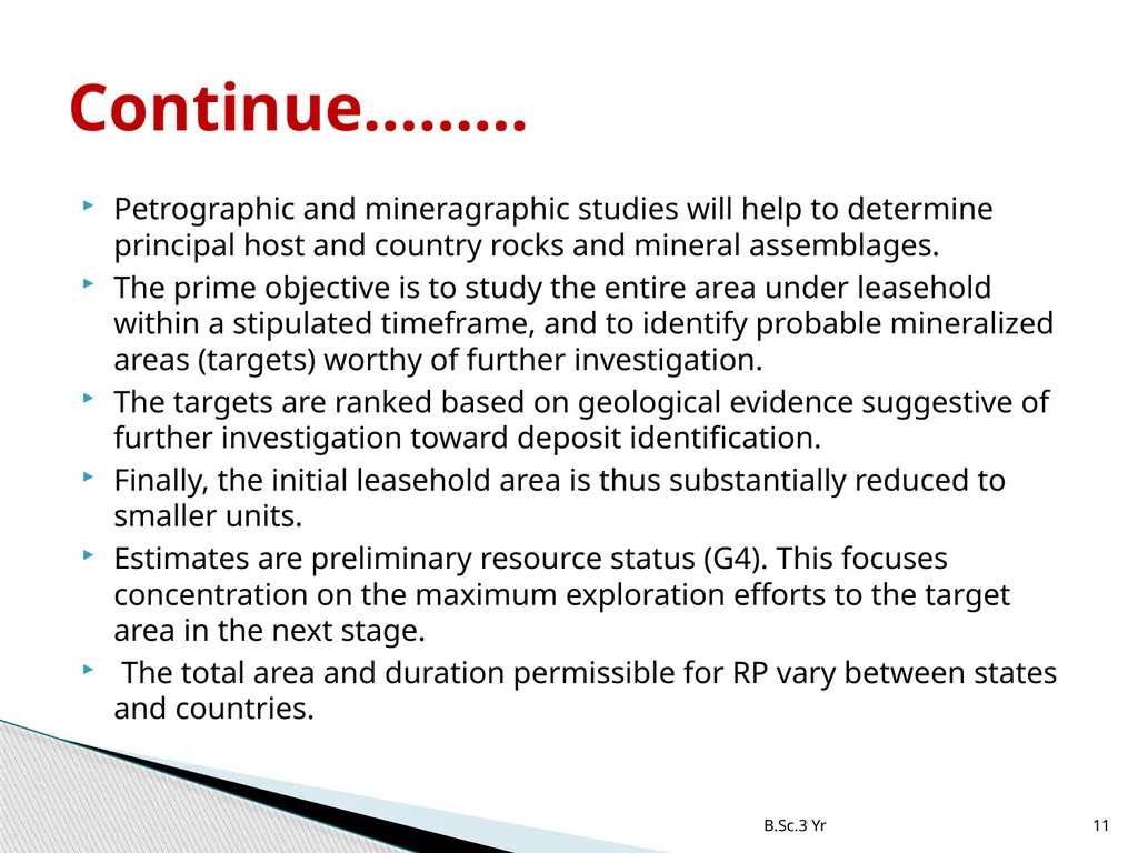 INTRODUCTION TO MINERAL EXPLORATION Rajnikant - slide 11 of 19