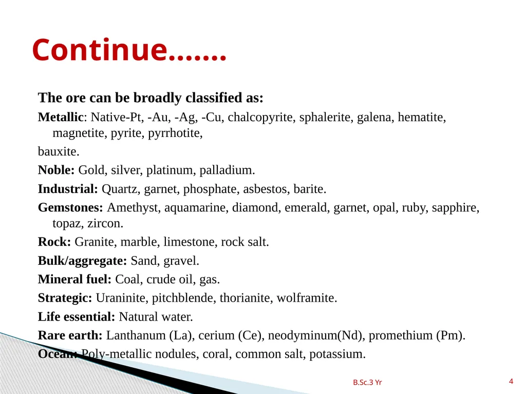 INTRODUCTION TO MINERAL EXPLORATION Rajnikant - slide 4 of 19