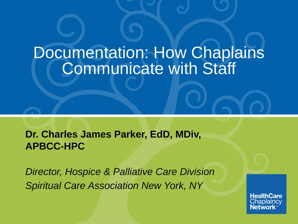Documentation: How Chaplains Communicate with - slide 1 of 31