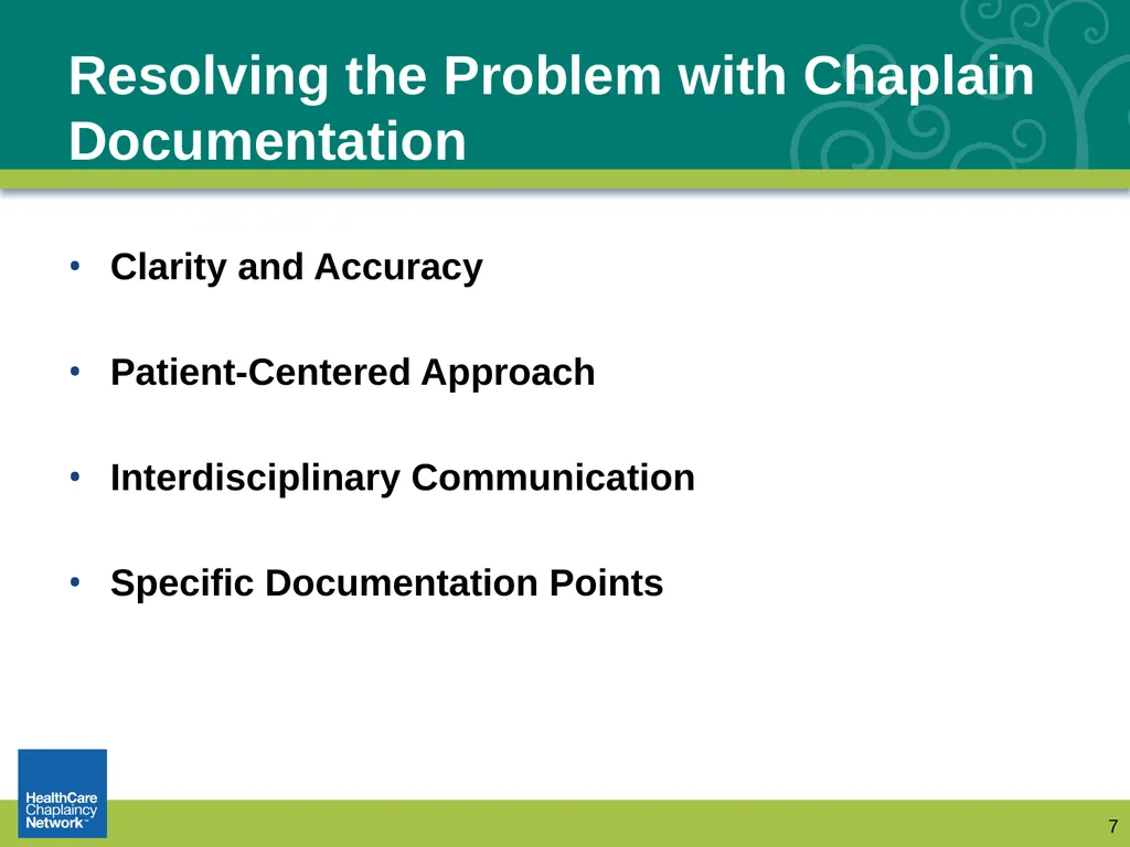 Documentation: How Chaplains Communicate with - slide 7 of 31